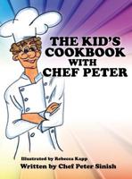 Your Cookbook with Chef Peter 1628390026 Book Cover