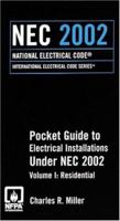 2002 NEC Residential Pocket Guide to Electrical Installations (National Electrical Code (Nec) Pocket Guide Volume 1 Residential) 0877654573 Book Cover