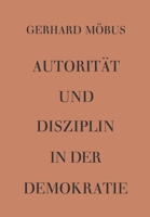 Autorität und Disziplin in der Demokratie 3322961141 Book Cover