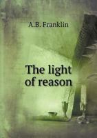 The Light of Reason 5518765142 Book Cover