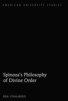 Spinoza's Philosophy of Divine Order 1433130440 Book Cover