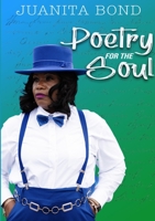 Poetry For The Soul 1300238526 Book Cover