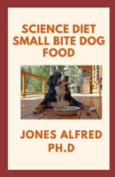 Science Diet Small Bite Dog Food: Puppy Healthy Development null Book Cover