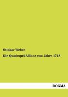 Die Quadrupel-Allianz Vom Jahre 1718 3955641414 Book Cover