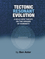 Tectonic Resonant Evolution 1734408804 Book Cover