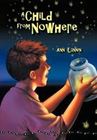 A Child from Nowhere 1462023479 Book Cover