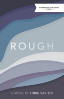 Rough - A Novel 1988754267 Book Cover