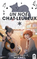 Un noël Chat-leureux (French Edition) B0BM91DHX8 Book Cover