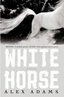 White Horse 1451643004 Book Cover