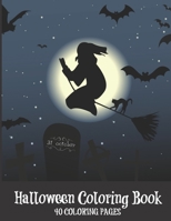 Halloween Coloring Book: 40 Easy Halloween Coloring Pages for Adults 1695202899 Book Cover