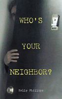 Who's Your Neighbor? 145020340X Book Cover