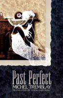 Past Perfect 0889224935 Book Cover