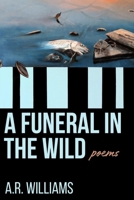 A Funeral in the Wild 1639805125 Book Cover