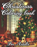 Christmas Coloring Book For Adults: New and Expanded Editions, 50 Unique Designs, Ornaments, Christmas Trees, Wreaths, and More..... B08NW3X9PY Book Cover