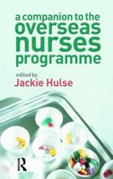 A Companion to the Overseas Nurses Programme 0132386399 Book Cover
