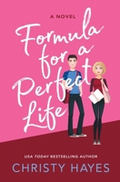 Formula for a Perfect Life 1625720181 Book Cover