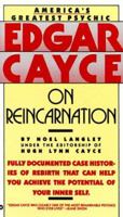 Edgar Cayce on Reincarnation 0446342297 Book Cover