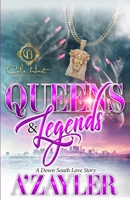 Queens & Legends: A Down South Love Story B09V27V62T Book Cover