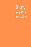 Diary July 2019 Dec 2020: New simple range. 6x9 week to a page academic year diary. Space for notes and to do list on each page. Perfect for teachers, students and small business owners. Bright orange 1077561024 Book Cover