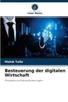 Besteuerung der digitalen Wirtschaft: Probleme und Herausforderungen 6204047140 Book Cover