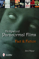 Hollywood Paranormal Films: Fact & Fiction 0764338129 Book Cover