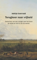 Return to Freedom: A Traveler's Thoughts on Life, Love and the Fate of the World 1548669709 Book Cover