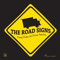 Road Signs : Funny Poems for Driver Families 1972050001 Book Cover
