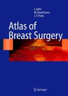 Atlas of Breast Surgery 3642063624 Book Cover