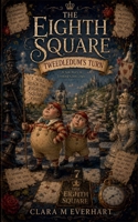The Eighth Square (Enchanted Echoes - Untold Side Stories from Timeless Worlds) B0H9PMW3NX Book Cover