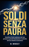 Soldi senza paura B0GMFGPC9C Book Cover