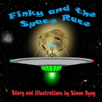 Finky and the Space Race (Finky's Cosmic Adventures) 1068178310 Book Cover