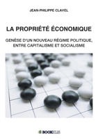 LA PROPRIETE ECONOMIQUE (French Edition) B07RS8ZWNK Book Cover