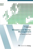 Wissens-und Werte-Management: In Theorie und Praxis 3639447506 Book Cover