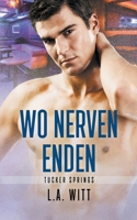 Wo Nerven enden 1642301671 Book Cover