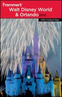 Frommer's Walt Disney World & Orlando 2010 0470470747 Book Cover