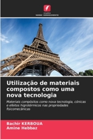 Utiliza��o de materiais compostos como uma nova tecnologia 6204120417 Book Cover