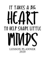 Lesson Planner 2020: Weekly and Monthly Organizer for Preschool Teachers with Inspirational Saying on Cover - Teacher Agenda for Class Planning and ... of Curriculum (2020 Teacher Planners) 1674128789 Book Cover
