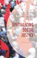 Spatializing Social Justice: Literary Critiques 0761871101 Book Cover