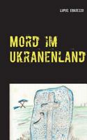 Mord im Ukranenland 3752824026 Book Cover