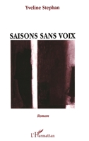 Saisons sans voix (French Edition) 2738435289 Book Cover