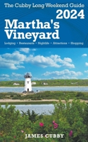 MARTHA'S VINEYARD The Cubby 2024 Long Weekend Guide B0CQ77Y8PS Book Cover