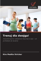Trenuj dla dwojga! (Polish Edition) 6209017509 Book Cover