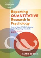 Reporting Quantitative Research in Psychology: How to Meet APA Style Journal Article Reporting Standards 1433832836 Book Cover
