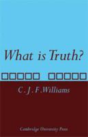 What is Truth? 0521209676 Book Cover