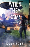 When They Came: The Complete Series B0DVMCL5P2 Book Cover