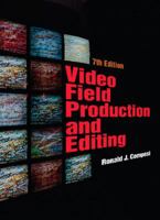 Video Field Production and Editing 0205350976 Book Cover