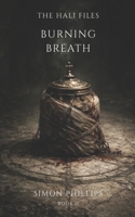 Burning Breath: A Hali Files Dark Fantasy Horror Novella B0H17ZQS3X Book Cover
