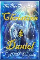 Christine & Daniel 1545030944 Book Cover