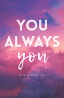 You. Always you.: A Gay Romance B08HTD9YS1 Book Cover
