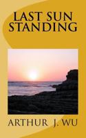 Last Sun Standing 1479229857 Book Cover